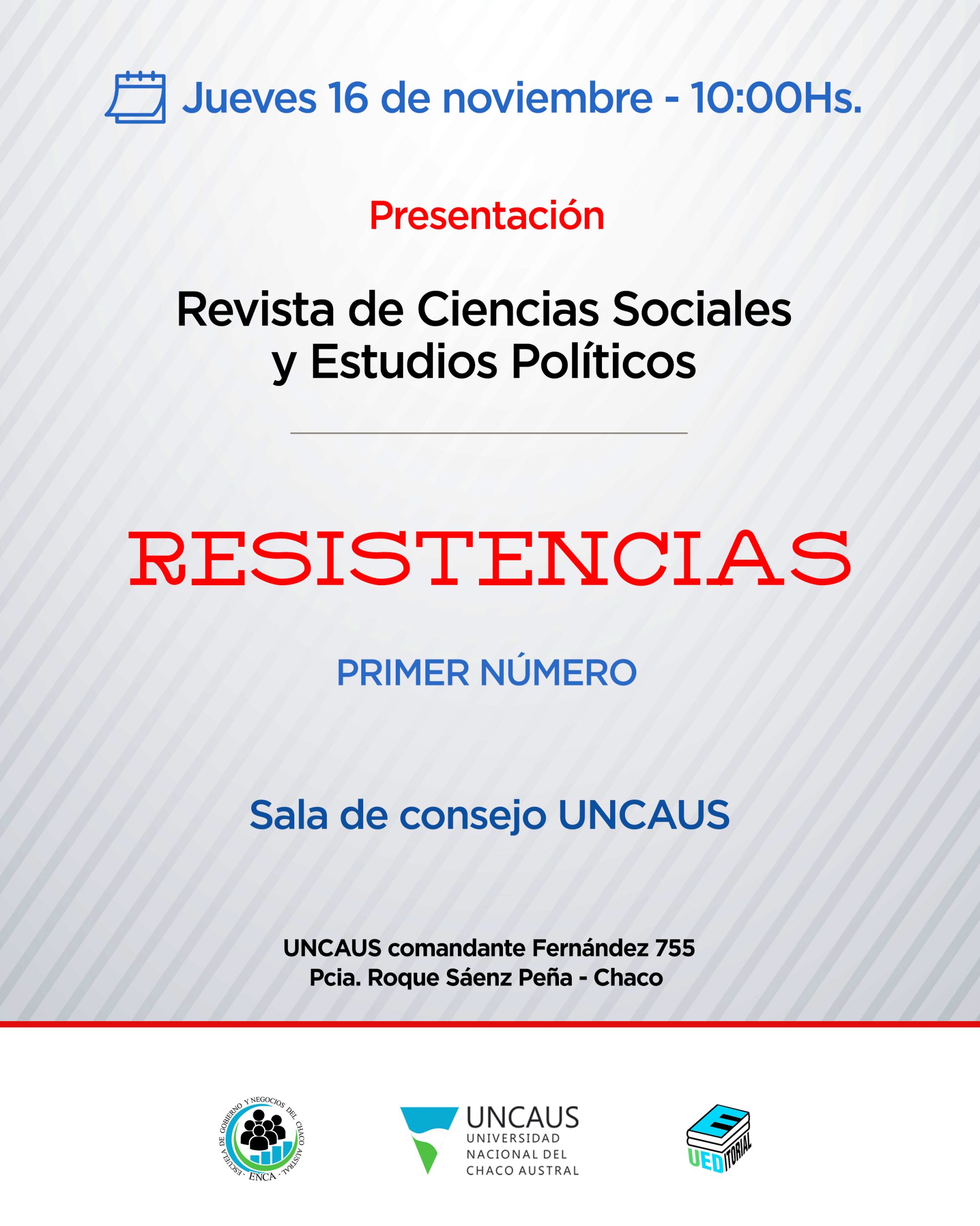 UNCAUS presenta Resistencias su primera Revista Cient fica de